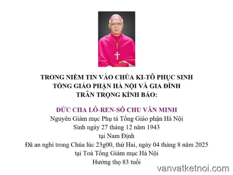Đức Giám Mục Lôrensô Chu Văn Minh: 81 hay 83 tuổi? Tại sao đều đúng?
